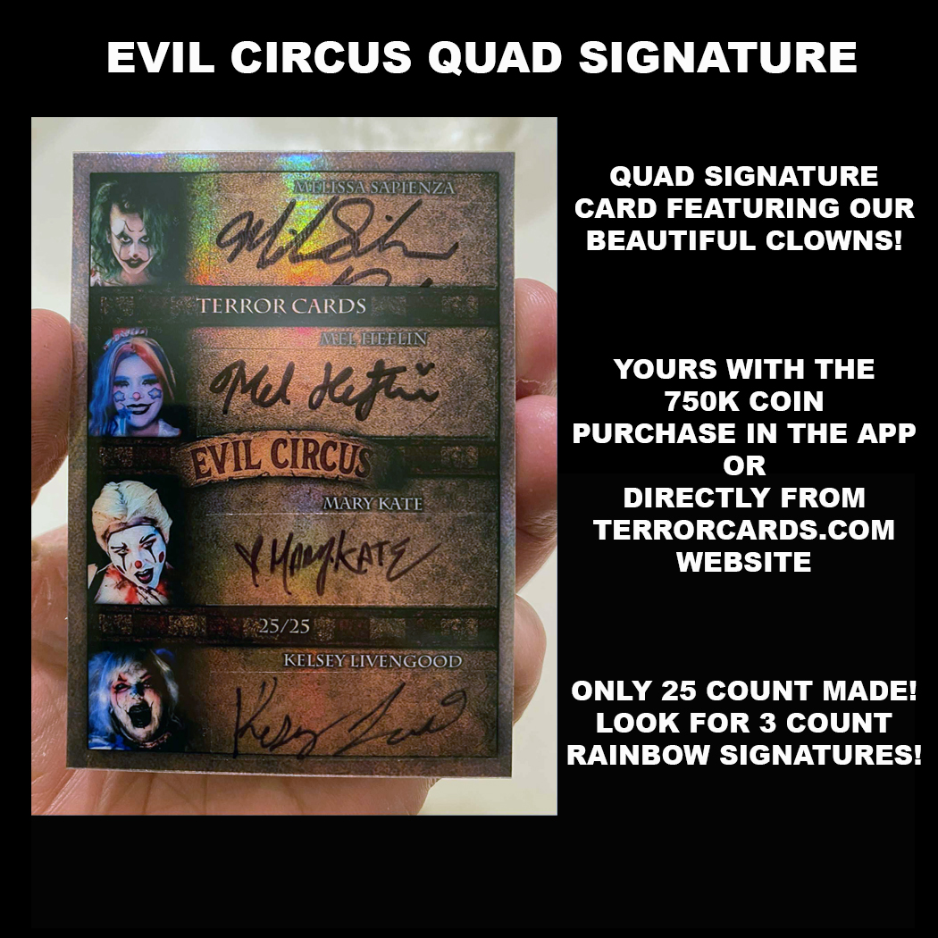 Evil Clowns Quad Signature